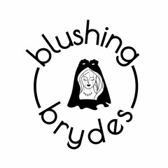 Blushing Brydes