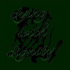 Dying With Dignity