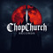ChopChurch Records
