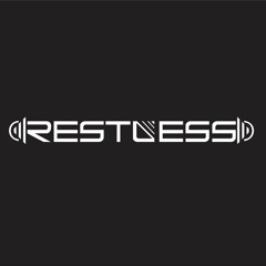 RESTLESS