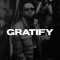 GRATIFY