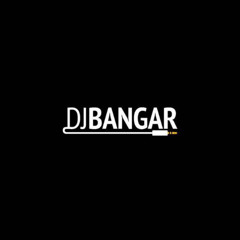 Dj Bangar