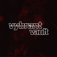 Vybrant Vault