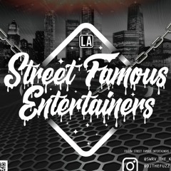 Street Famous Entertainers