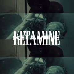KETAMINE