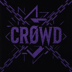 CRØWD