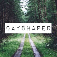 Dayshaper