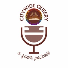 Episode 3: "C.Q.'s Sassy-fied College Survival Guide" - The Queer College Experience in Philly
