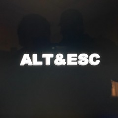 ALT&ESC