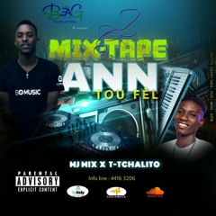 Mixtape Ann tou Fel - MJ MIX