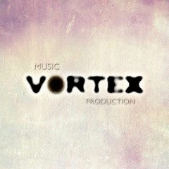 Vortex MUSIC production