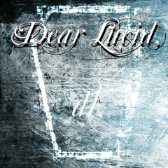 Dear Lucid,