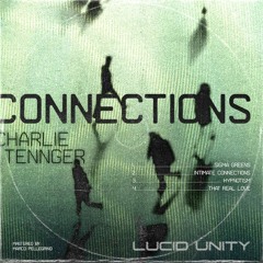 Lucid Unity Mix 001 - Charlie Tennger