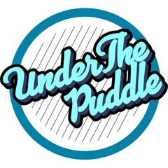 Under the Puddle