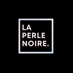 La Perle Noire