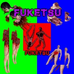 FUKETSU