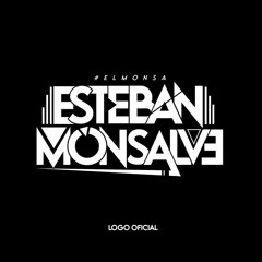 Esteban Monsalve Dj💯ElMonsa🃏