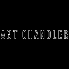 Ant Chandler - Show Me Some Old School