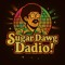 Sugar Dawg Dadio!