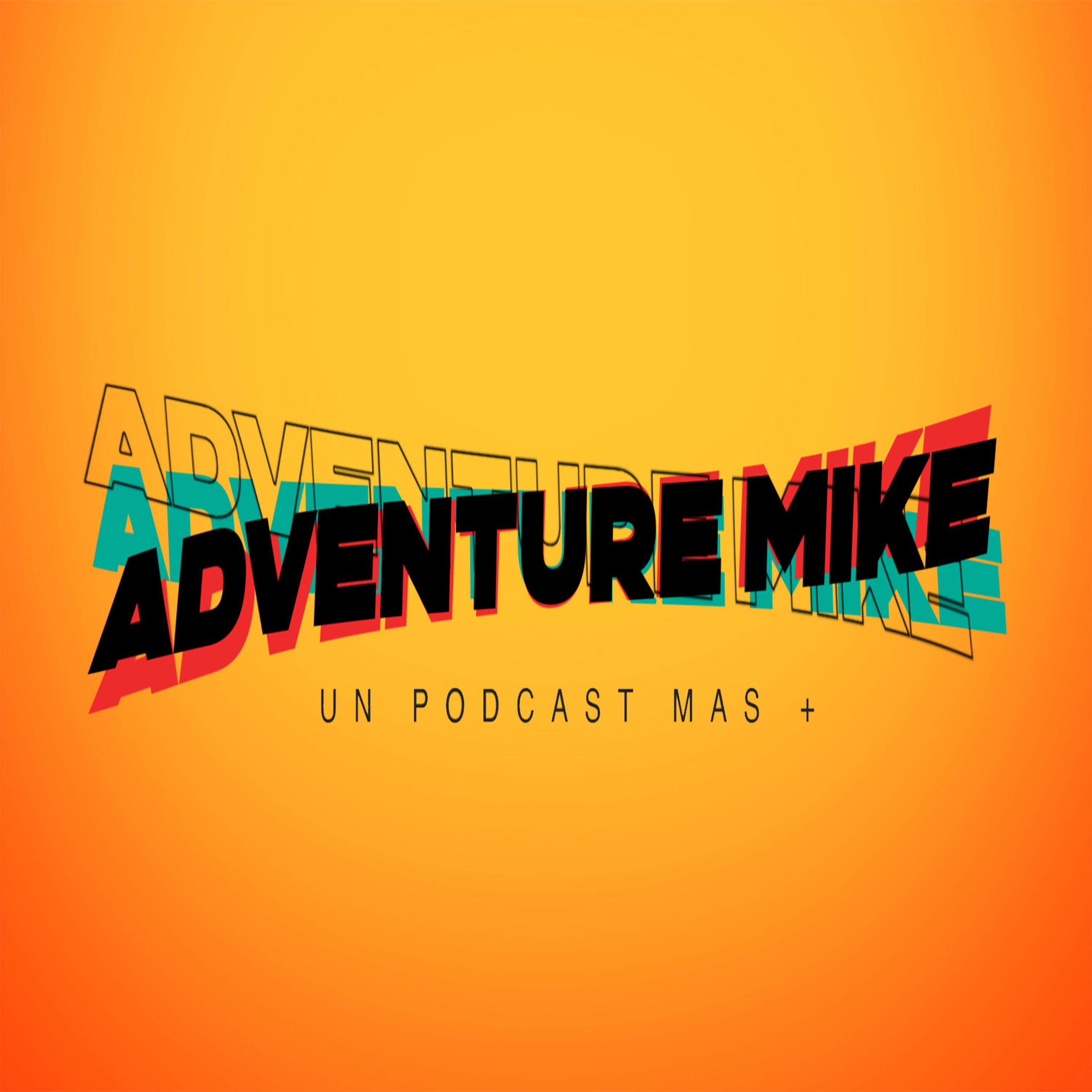 ADVENTURE MIKE