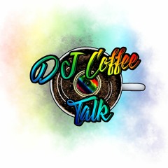 DJ Coffee Talk Podcast