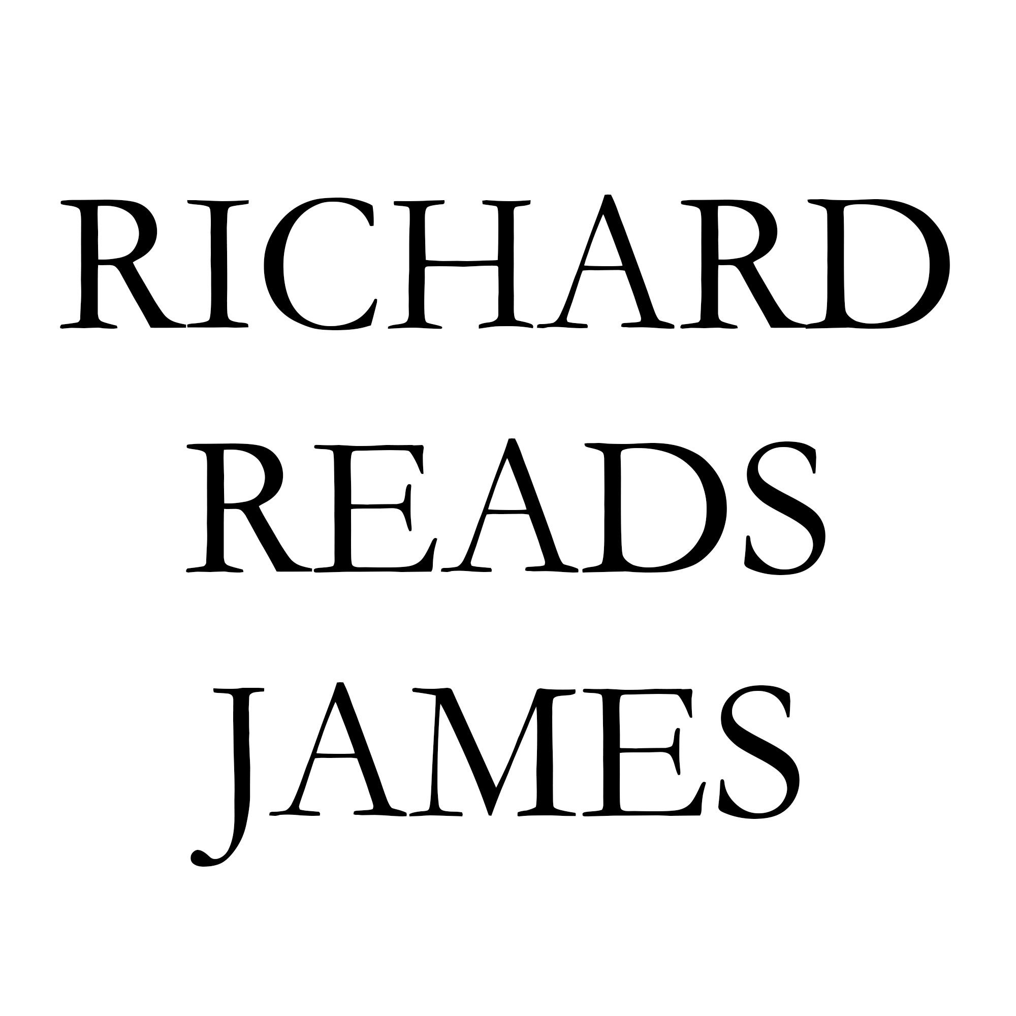 Richard Reads James