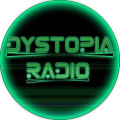 DYSTOPIA RADIO