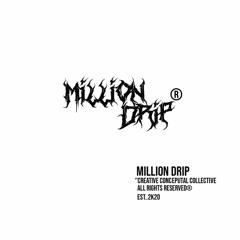 MILLION_DRIP🆔