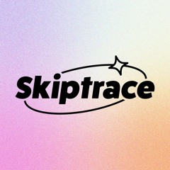 Skiptrace