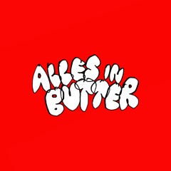ALLES IN BUTTER RADIO