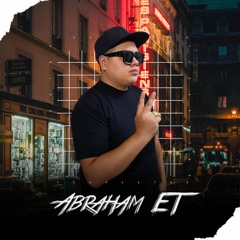 Dj Abraham ET ✪