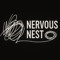 Nervous Nest