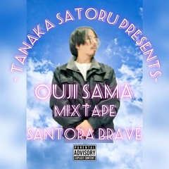 SatoruBagg a.k.a. Santora Brave