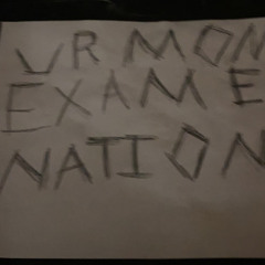 UR MOM EXAM E NATION