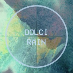 DOLCI RAIN
