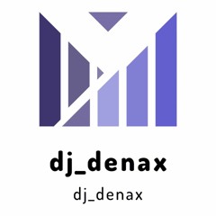 Dj_Denax
