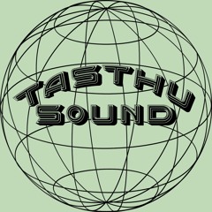 Tasthu Sound