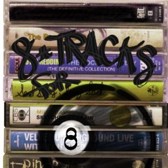 8 Tracks