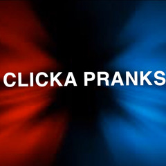 Clicka Pranks