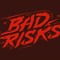 Bad Risks