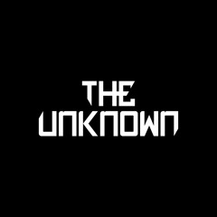 The Unknown