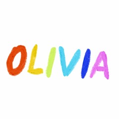 OLIVIA!