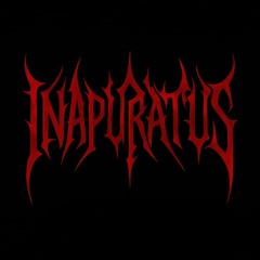 INAPURATUS - "คՇץгค'ץ קเгค'ץ"