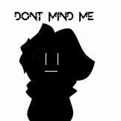 The "Don't Mind Me" Guy