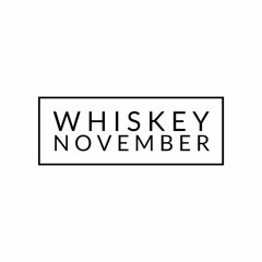 Whiskey November