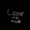 please leave I don't want you