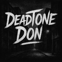 DeadTone Don
