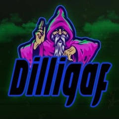 Dilligaf