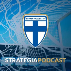 Suomen Palloliitto/ Strategiapodcast