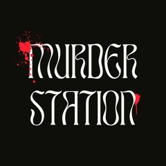 Murder Station